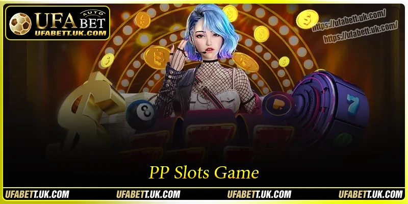 PP Slots - คลังเกมสล็อตระดับพรีเมียมจาก Pragmatic Play