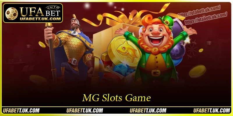 ภาพรวมล็อบบี้เดิมพัน MG Slots